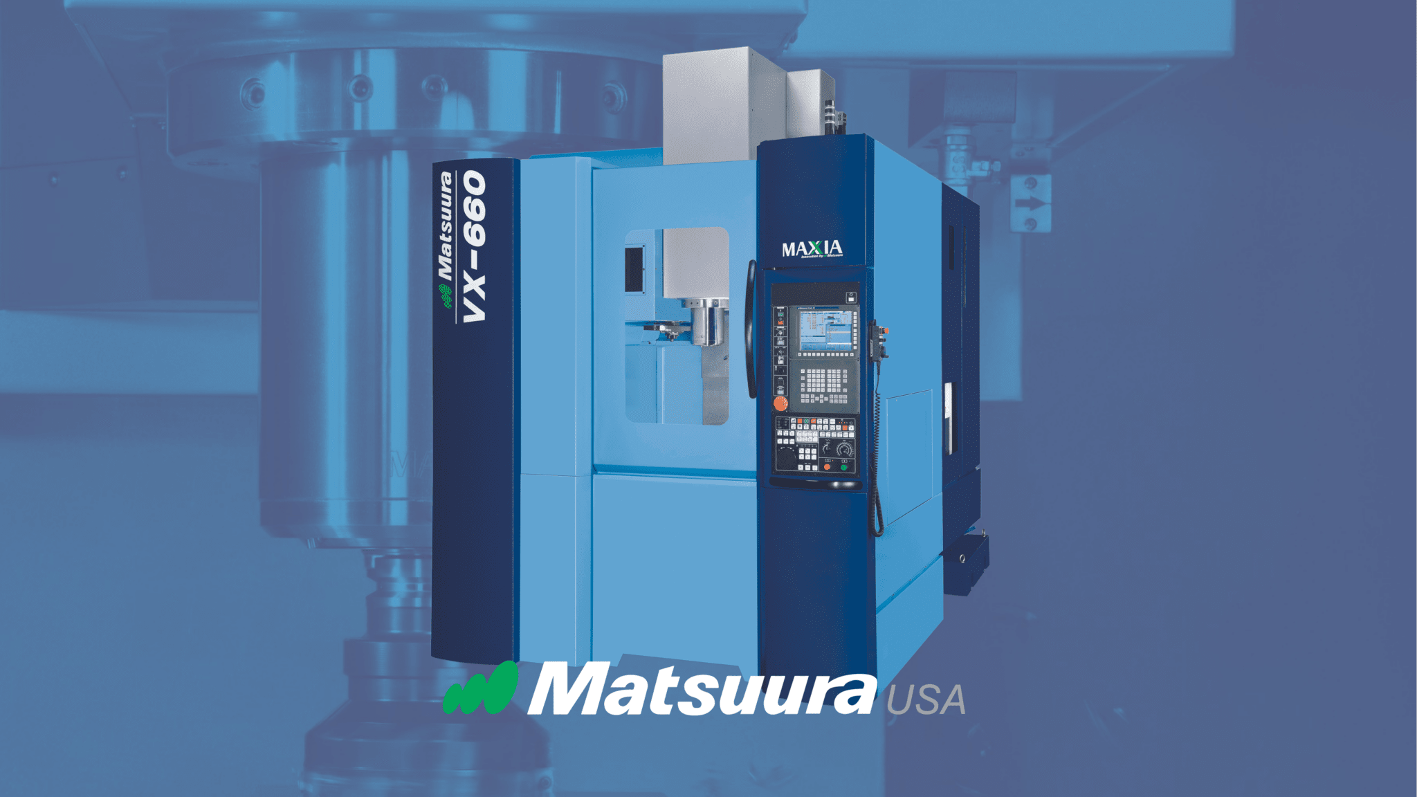 Matsuura VX1000 Matsuura Machinery USA